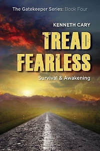 Tread Fearless: Survival & Awakening