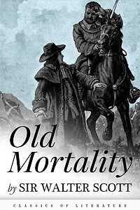 Old Mortality: Illustrated