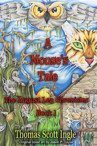 A Mouse's Tale: Book 1