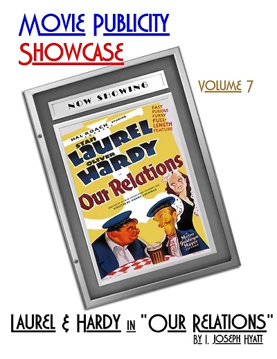 Movie Publicity Showcase Volume 7: Laurel and Hardy in "Our Relations"