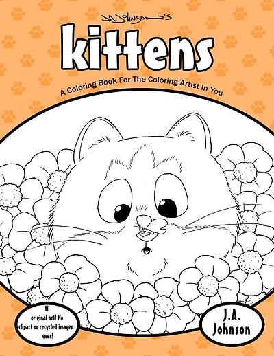 Kittens: A Coloring Book For The Coloring Artist In You