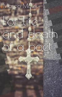 For life and death of a poet