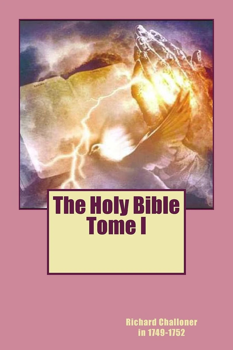 The Holy Bible Tome I