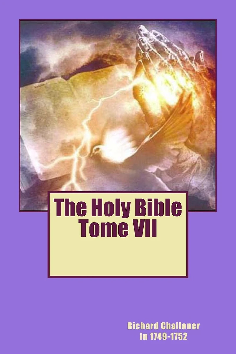 The Holy Bible Tome VII