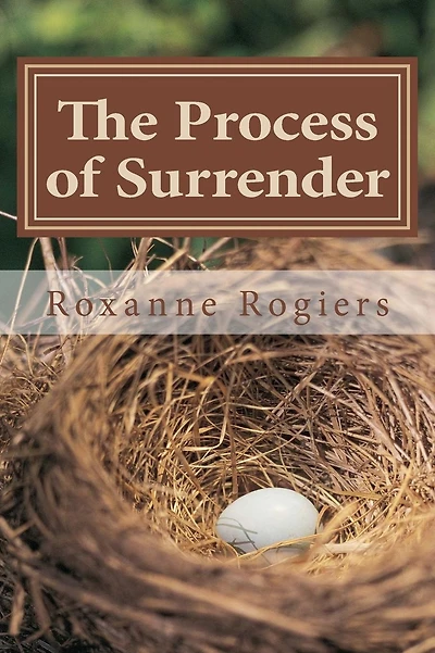 The Process of Surrender: Sanctified Living