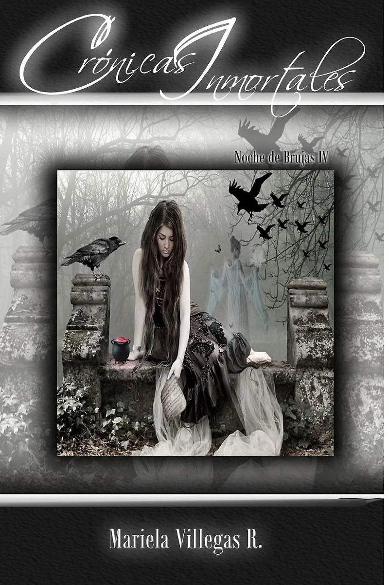 "Cr�nicas Inmortales": Saga Noche de Brujas Vol. IV