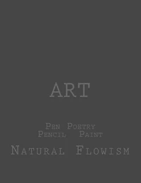 Art: Pen Poetry Pencil Paint