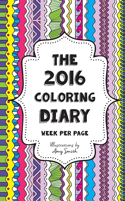 The 2016 Coloring Diary - Week per page