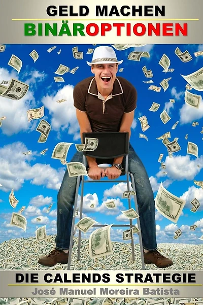 Geld Machen Mit Binaroptionen: Die Calends Strategie