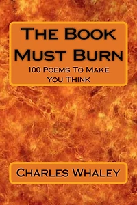 The Book Must Burn: 100 Poems To Make You Think