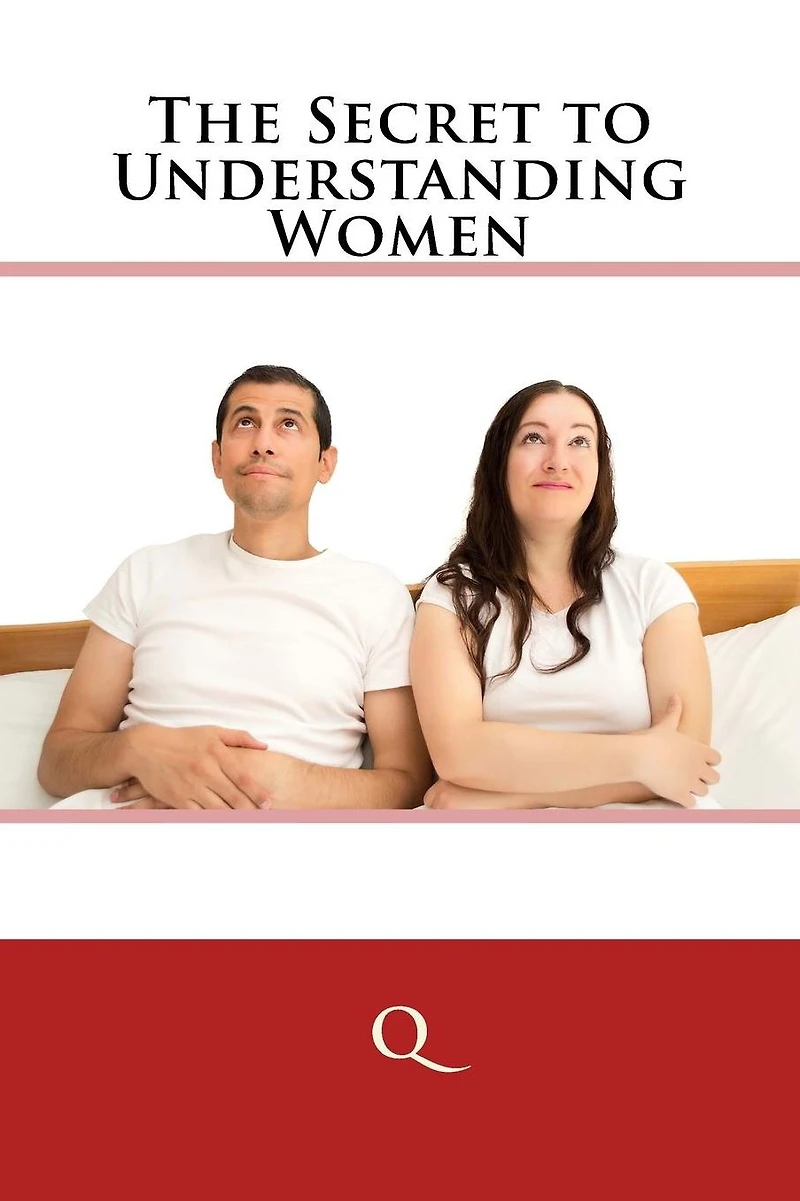 The Secret to Understanding Women