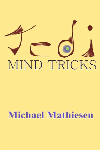 Jedi Mind Tricks: Star Wars For The Milky Way Galaxy