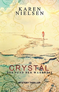 Crystal: Der Pfad der Wahrheit