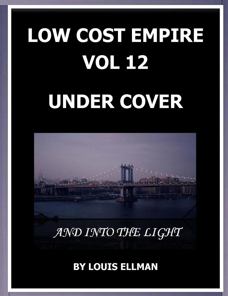 Low Cost Empire Volume 12 - Under Cover and Into the Light
