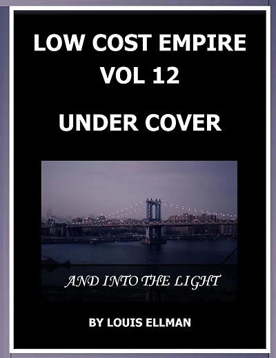 Low Cost Empire Volume 12 - Under Cover and Into the Light