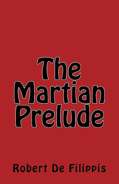 The Martian Prelude