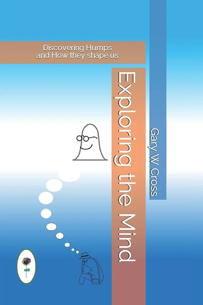 Exploring the Mind: Discovering Humps and How they shape us