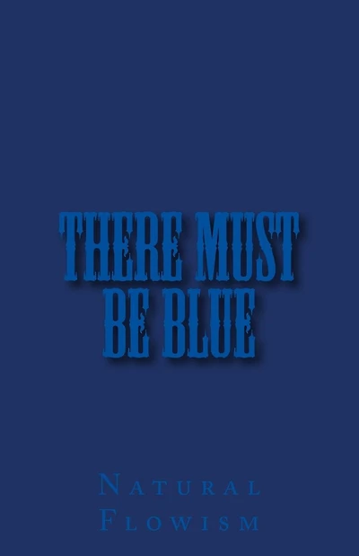 There Must Be Blue