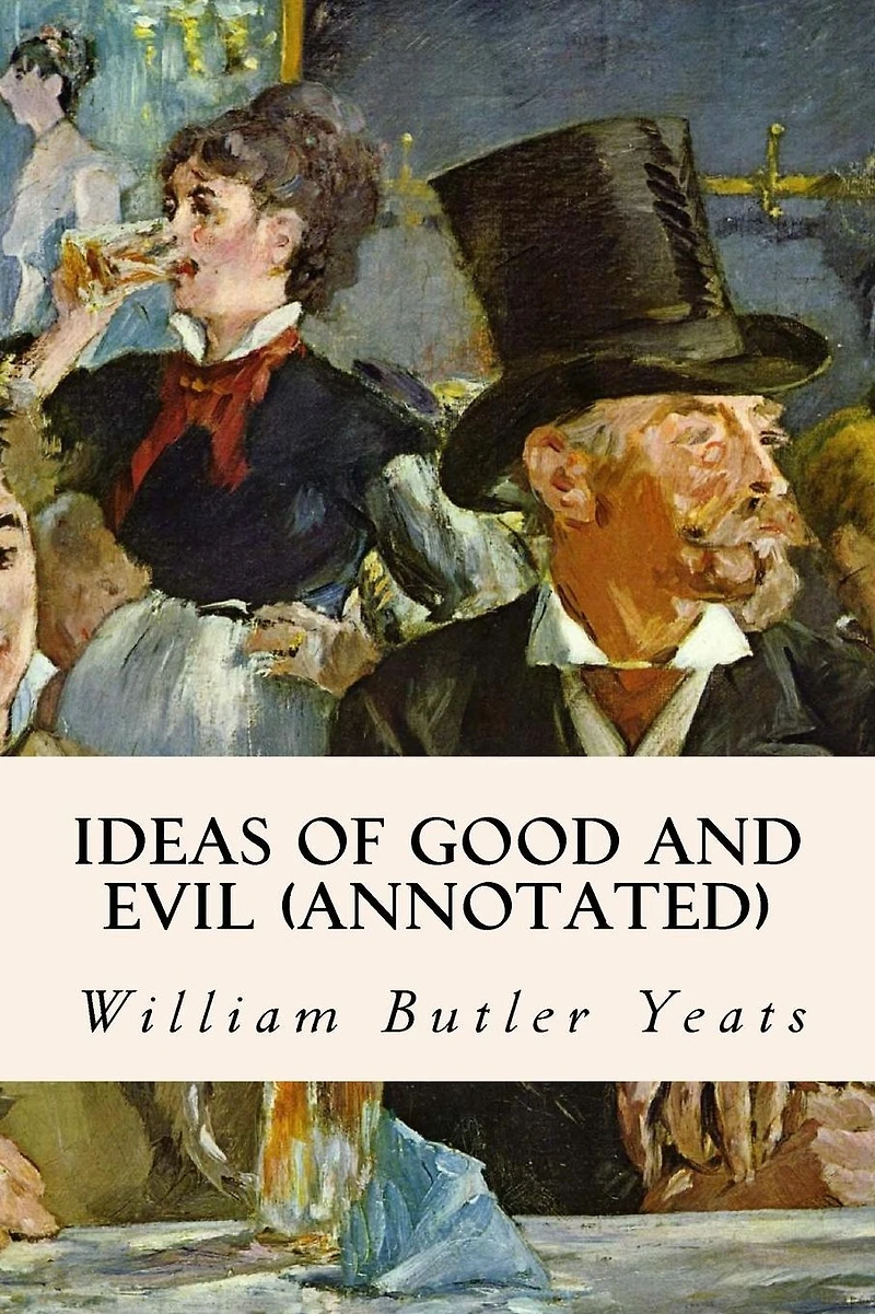 Ideas of Good and Evil