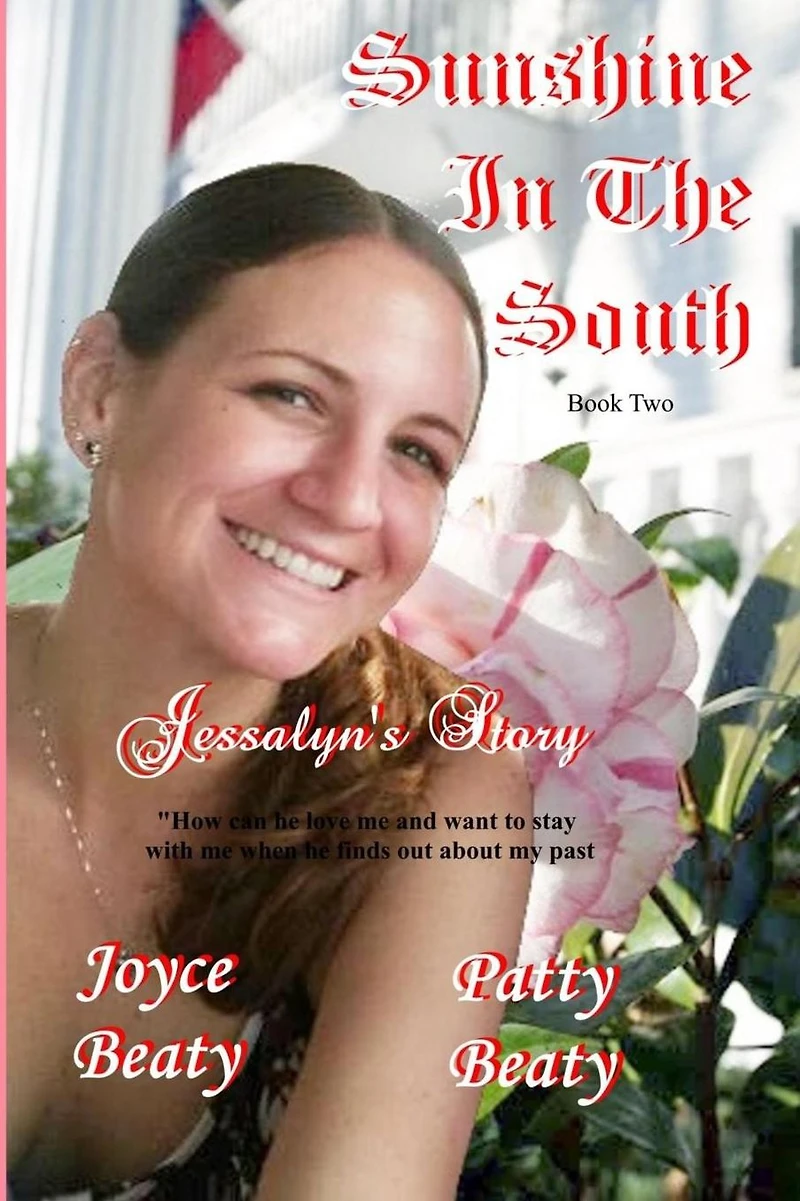 Sunshine In The South, Jessalyn's Story