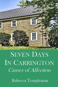 Seven Days in Carrington: Causes of Affection