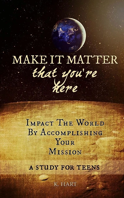 Make It Matter: That You're Here
