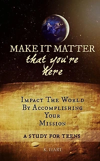 Make It Matter: That You're Here
