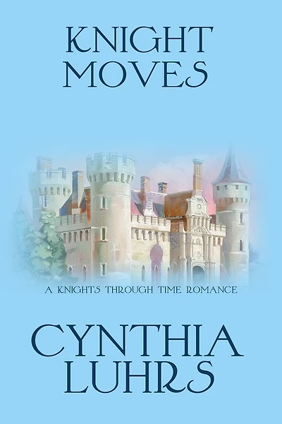 Knight Moves: A Merriweather Sisters Time Travel Romance