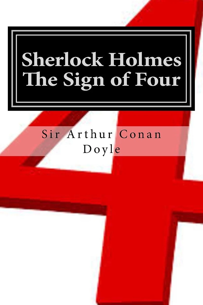 Sherlock Holmes: the Sign of Four