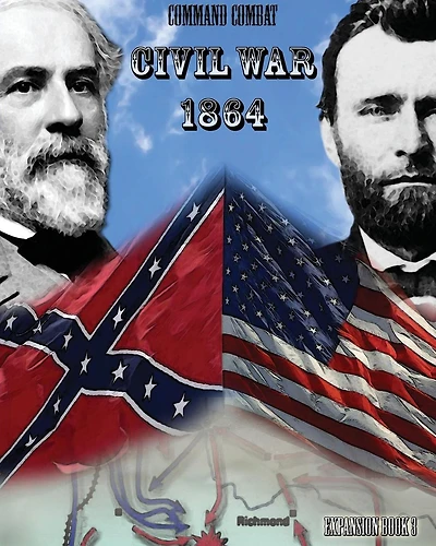 Command Combat: Civil War - 1864