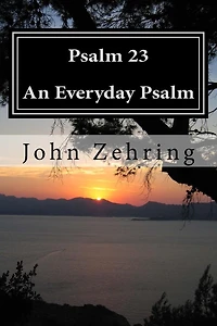 Psalm 23: An Everyday