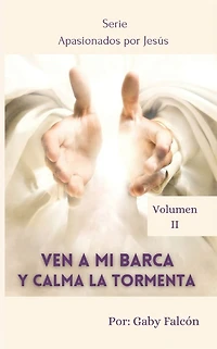 Ven a mi Barca y Calma la Tormenta
