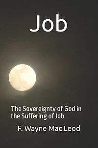 Job: The Sovereignty of God in the Suffering of Job
