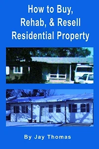 How to Buy, Rehab, and Resell Residential Property: All of My Best Tips