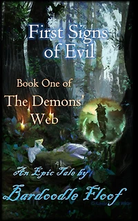 First Signs of Evil: Book One of The Demons' Web
