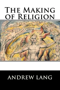The Making of Religion