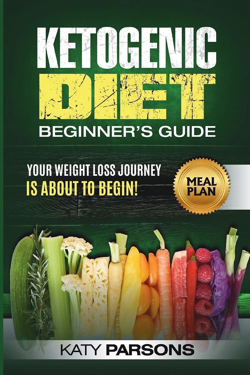 Ketogenic Diet Beginner's Guide: Your Weight Loss Journey is About to Begin! (Abridged)