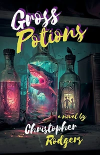 Gross Potions