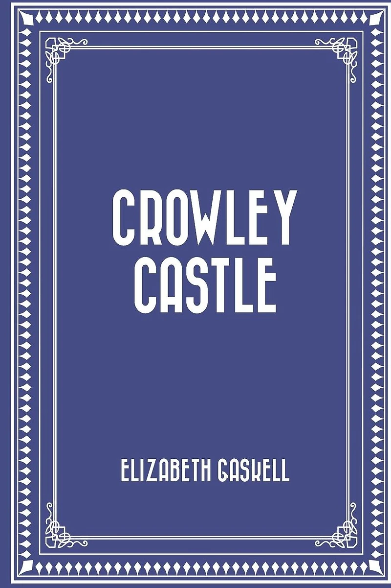 Crowley Castle