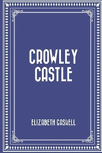 Crowley Castle