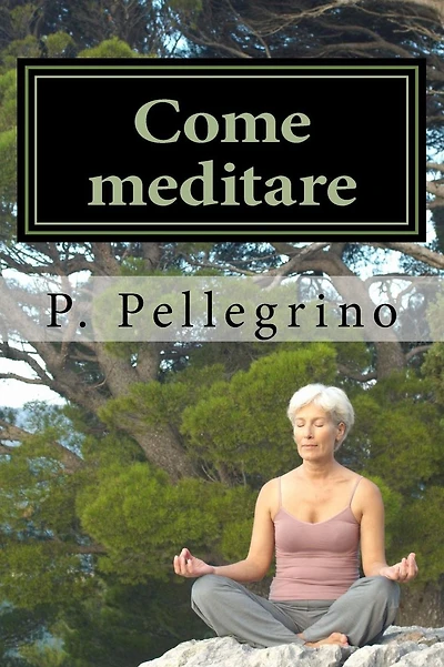 Come meditare: meditazione guidata per principianti