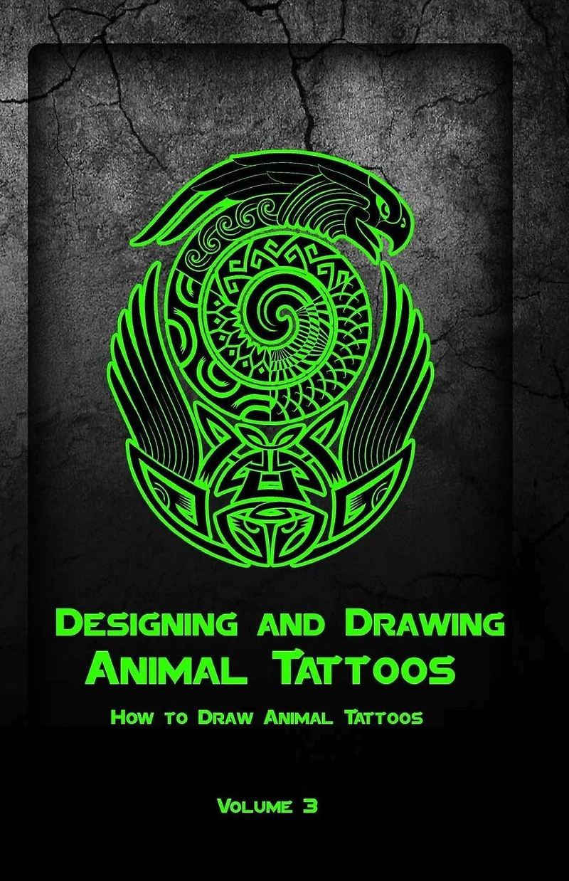 Designing and Drawing Animal Tattoos: How to Draw Animal Tattoos
