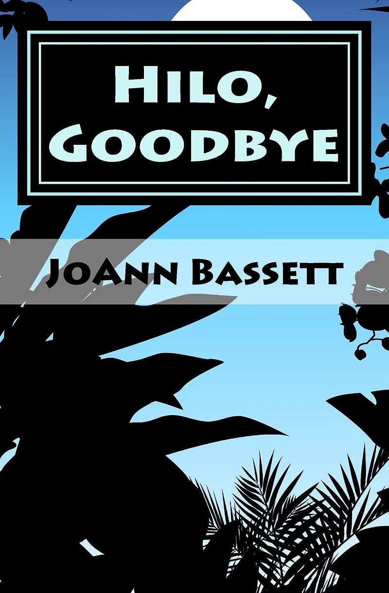 Hilo, Goodbye: An Islands of Aloha Mystery