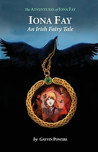 Iona Fay: An Irish Fairy Tale