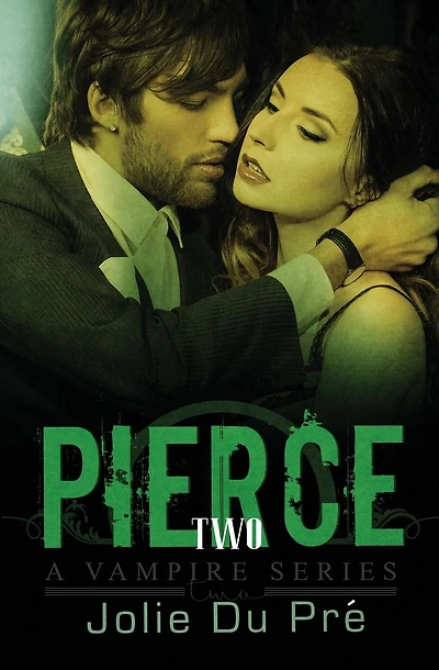 Pierce: A Vampire Series: Novella 2