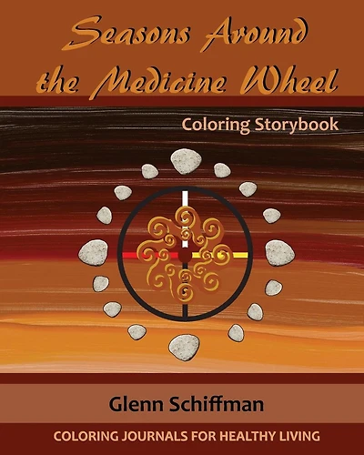 Seasons Around the Medicine Wheel