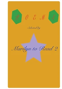 Poems Selected by Marilyn to Read 2