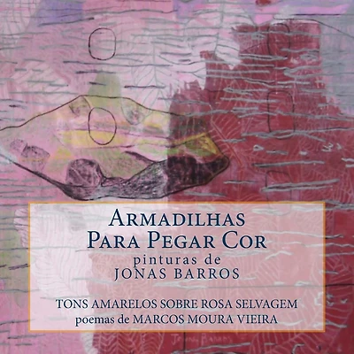 Armadilhas para pegar cor: Tons Amarelos sobre Rosa Selvagem