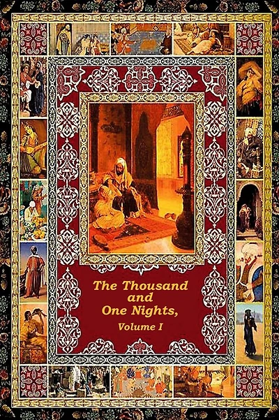 The Thousand and One Nights, Volume 1