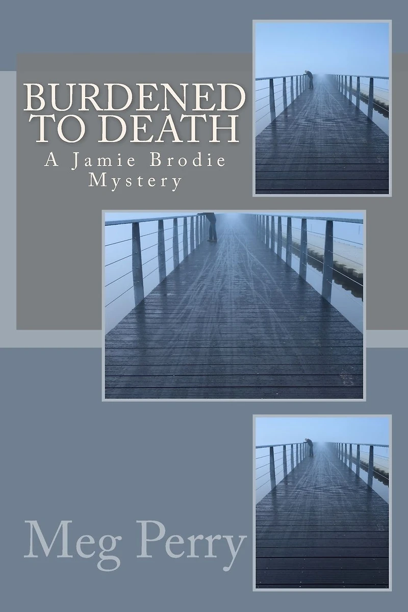 Burdened to Death: A Jamie Brodie Mystery